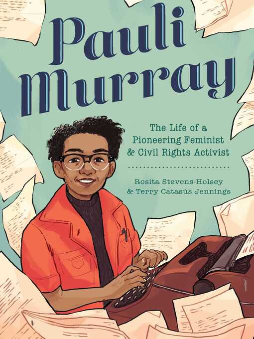 Title details for Pauli Murray by Terry Catasús Jennings - Available